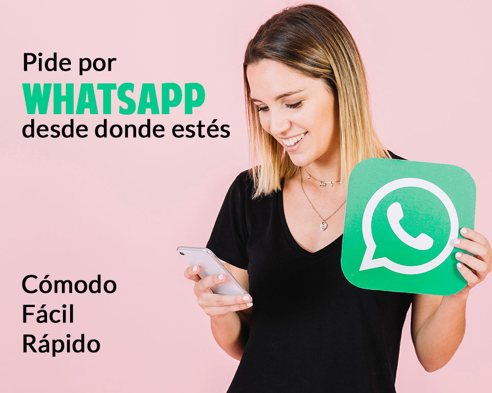Haz tu pedido por Whatsapp